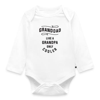Granddad - Like Dad, but Cooler - Organic Longsleeve Baby Bodysuit - white - Front