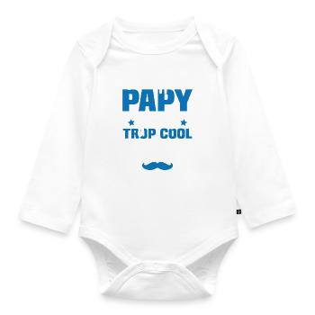 Papy car je suis trop cool / Cadeau grand-père - Body Bébé bio manches longues - blanc - Devant
