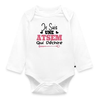 Je suis une ATSEM qui déchire Idée Cadeau Atsem - Body Bébé bio manches longues - blanc - Devant