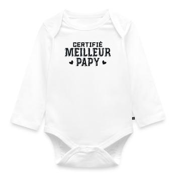 Certifié Meilleur Papy du Monde - Body Bébé bio manches longues - blanc - Devant