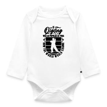 If Qi Gong Was As Popular As Tai Chi Qigong Lover - Organic Longsleeve Baby Bodysuit - white - Front