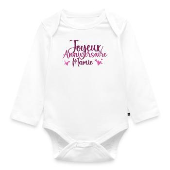 Joyeux Anniversaire Mamie - Body Bébé bio manches longues - blanc - Devant