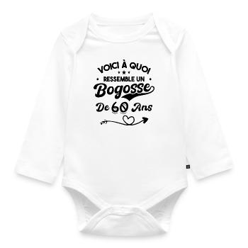 Bogosse 60 ans Cadeau Humour Anniversaire 60 ans - Body Bébé bio manches longues - blanc - Devant
