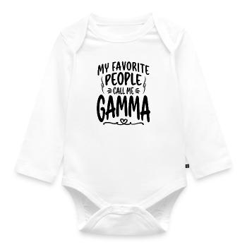 My Favorite People Call Me Gamma Funny Grandma - Organic Longsleeve Baby Bodysuit - white - Front