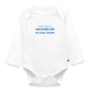 die Dinge werden sich ändern - Baby Bio-Langarm-Body - Weiß - Vorne