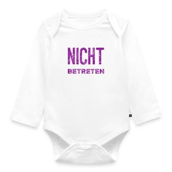 du darfst nicht rein - Baby Bio-Langarm-Body - Weiß - Vorne