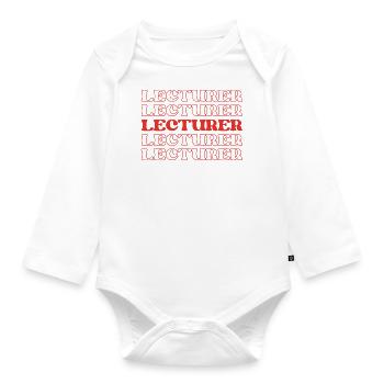 Lecturer Teacher Instructor Speaker Educator - Organic Longsleeve Baby Bodysuit - white - Front