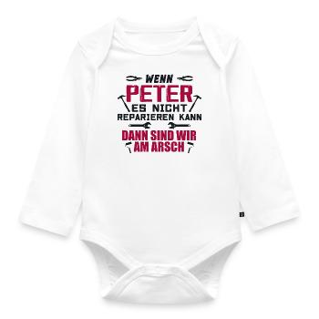 Wenn Peter es nicht reparieren kann - Baby Bio-Langarm-Body - Weiß - Vorne