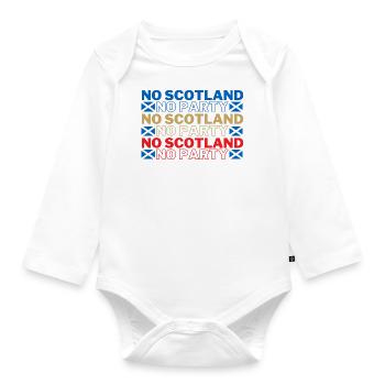 NO SCOTLAND NO PARTY, Football, Euros - Organic Longsleeve Baby Bodysuit - white - Front