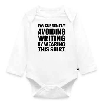 Writing Avoidance: The T-Shirt Confession - Organic Longsleeve Baby Bodysuit - white - Front