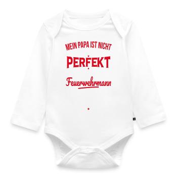 Mein Papa ist nicht perfekt - Feuerwehrmann - Baby Bio-Langarm-Body - Weiß - Vorne