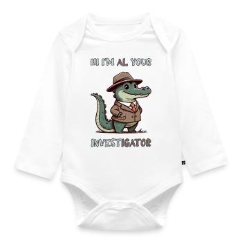 Hi, I'm Al your Investigator - Baby Bio-Langarm-Body - Weiß - Vorne