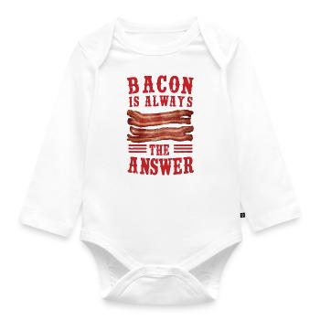 Bacon is Always the answer Funny Pork Meat Lover - Organic Longsleeve Baby Bodysuit - white - Front