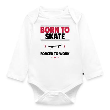 Born to skate, skateboard - Organic Longsleeve Baby Bodysuit - white - Front