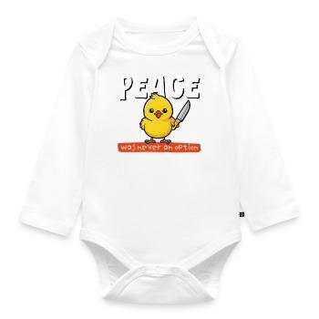 Peace was never an option, funny chick humor - Organic Longsleeve Baby Bodysuit - white - Front