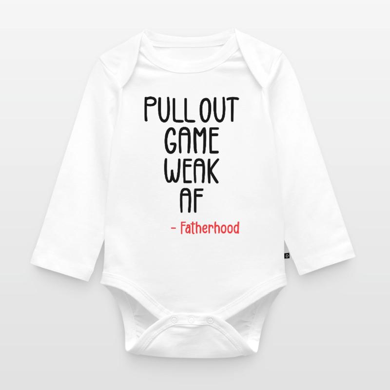 Pull out game weak af Organic Longsleeve Baby Bodysuit