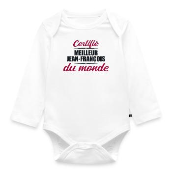 Certifié meilleur jean françois du monde - Body Bébé bio manches longues - blanc - Devant