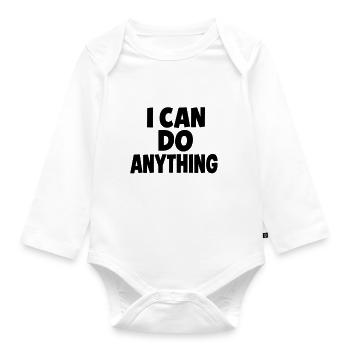 I CAN DO ANYTHING - Organic Longsleeve Baby Bodysuit - white - Front