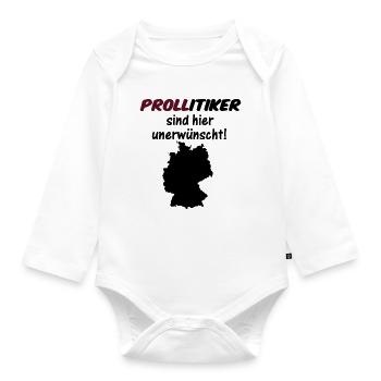 PROLLitiker Politik Politiker Wahl Partei Geschenk - Baby Bio-Langarm-Body - Weiß - Vorne