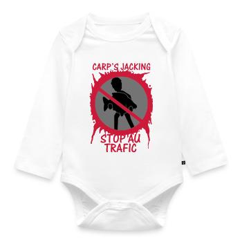 Stop au trafic "CARP'S JACKING" - Body Bébé bio manches longues - blanc - Devant