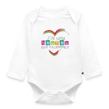 J'ai une nounou qui déchire - Body Bébé bio manches longues - blanc - Devant