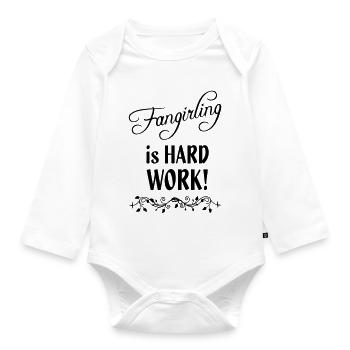 Fangirling is hard work - Organic Longsleeve Baby Bodysuit - white - Front