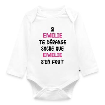 Si emilie te dérange sache que emilie - Body Bébé bio manches longues - blanc - Devant
