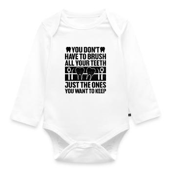 Sie müssen nicht alle Ihre Zähne putzen Zahnbeule - Baby Bio-Langarm-Body - Weiß - Vorne