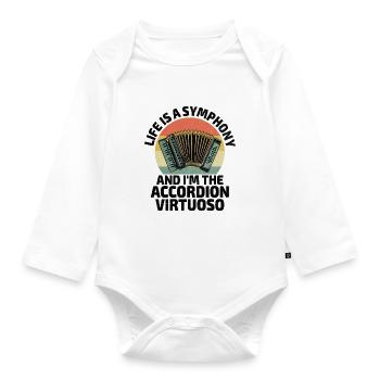 Life Is A Symphony And I'm The Accordion Virtuoso - Organic Longsleeve Baby Bodysuit - white - Front