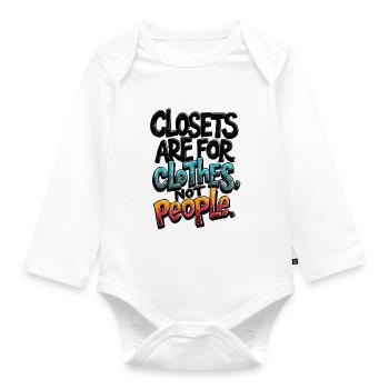 CLOSETS ARE FOR CLOTHES NOT PEOPLE - Organic Longsleeve Baby Bodysuit - white - Front