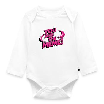 You are the Meme - Organic Longsleeve Baby Bodysuit - white - Front