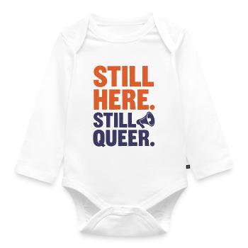 Still Here. Still Queer. – Queer & Proud - Baby Bio-Langarm-Body - Weiß - Vorne
