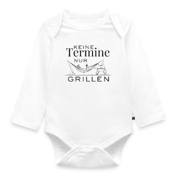 Keine Termine nur Grillen - Baby Bio-Langarm-Body - Weiß - Vorne