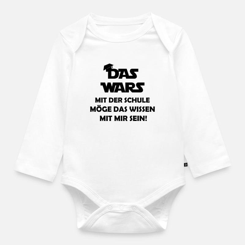 das_wars_mit_der_schule - Baby Bio-Langarm-Body - Weiß