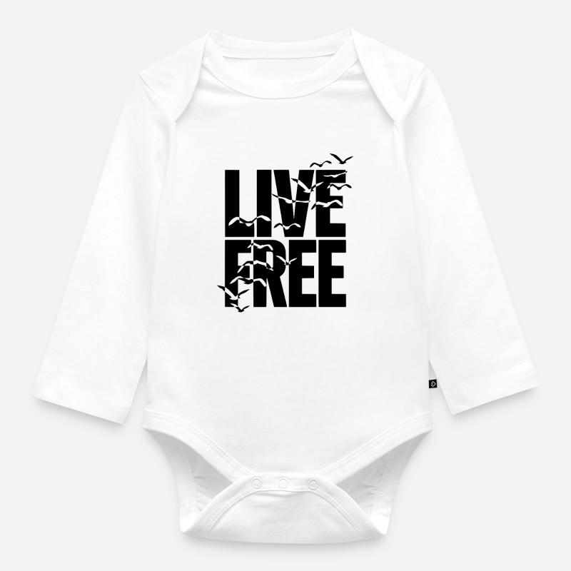 Vivre une vie libre et libre - Body Bébé bio manches longues - blanc