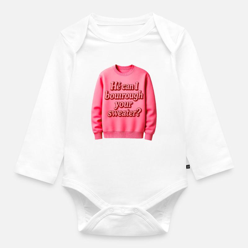 Il peut je t’emprunter ton pull - Body Bébé bio manches longues - blanc