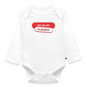 Es ist, wie es ist – Was wirst du tun? - Baby Bio-Langarm-Body - Weiß - Vorne