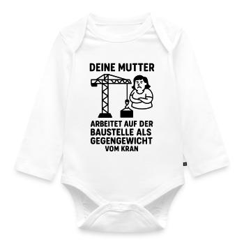  deine mutter witz baustelle gegengewicht - Baby Bio-Langarm-Body - Weiß - Vorne