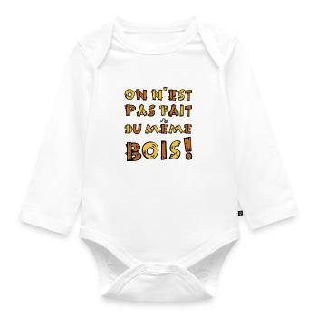 WE ARE NOT MADE OF THE SAME WOOD! - Organic Longsleeve Baby Bodysuit - white - Front