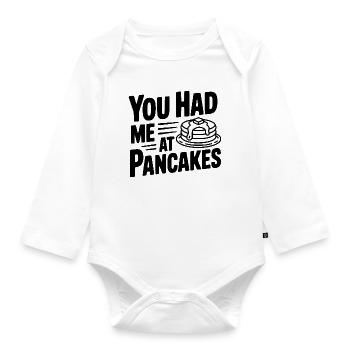 You Had Me at Pancakes - Organic Longsleeve Baby Bodysuit - white - Front