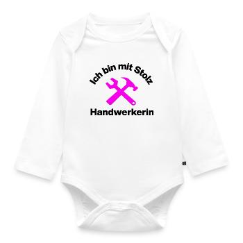 PROUDLY A CRAFTSWOMAN! WOMEN'S POWER CRAFTS - Organic Longsleeve Baby Bodysuit - white - Front