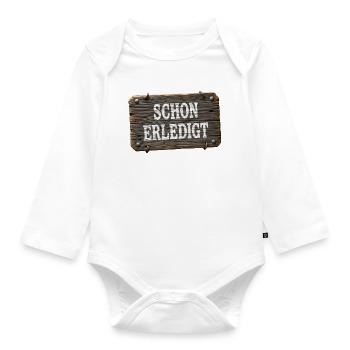 Already done – rustic workshop sign - Organic Longsleeve Baby Bodysuit - white - Front