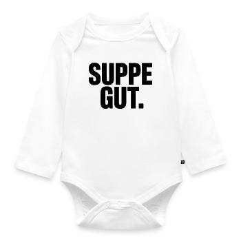Soup Good Saying for Soup Lovers - Organic Longsleeve Baby Bodysuit - white - Front