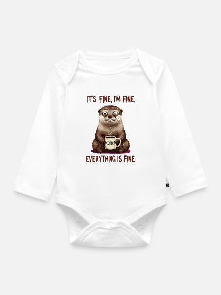Its Fine Im Fine Coffee Otter Humor - Baby Bio-Langarm-Body - Weiß