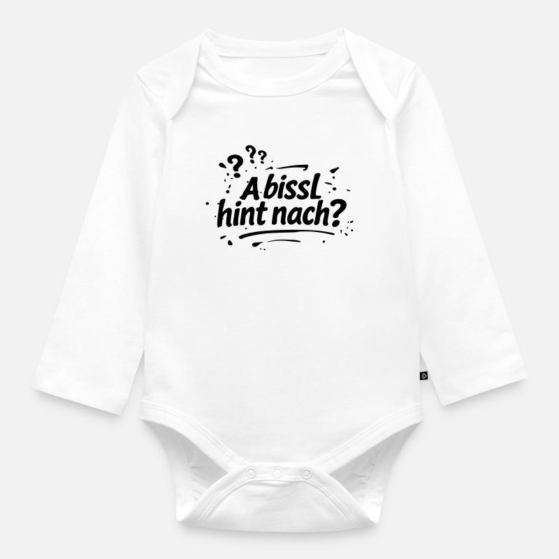 A bissel hint nach - Baby Bio-Langarm-Body - Weiß
