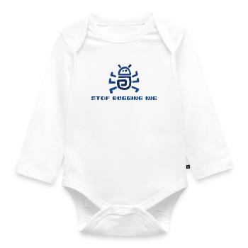 Stop Bugging Me  - Organic Longsleeve Baby Bodysuit - white - Front