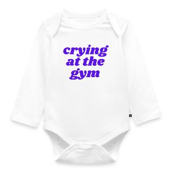 crying at the gym - Baby Bio-Langarm-Body - Weiß - Vorne