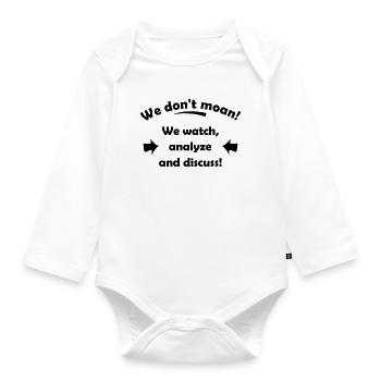 Funny sayings complain - Organic Longsleeve Baby Bodysuit - white - Front