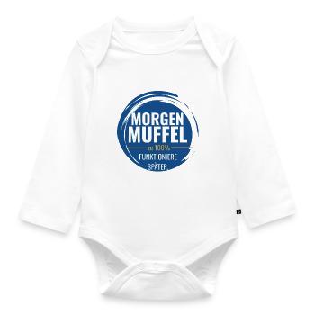 Morgenmuffel – Zu 100% funktioniere später - Baby Bio-Langarm-Body - Weiß - Vorne