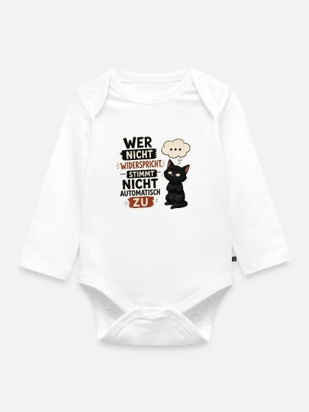 Wer nicht widerspricht stimmt nicht automatisch zu - Baby Bio-Langarm-Body - Weiß
